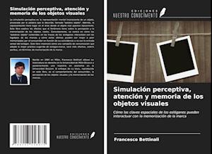 Simulación perceptiva, atención y memoria de los objetos visuales