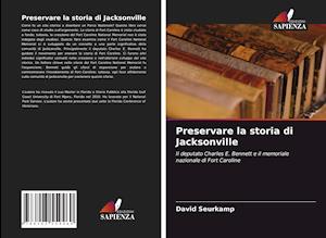 Preservare la storia di Jacksonville