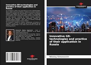 Innovative GR-technologies and practice of their application in Russia