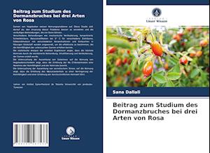 Beitrag zum Studium des Dormanzbruches bei drei Arten von Rosa