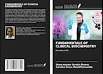 FUNDAMENTALS OF CLINICAL BIOCHEMISTRY