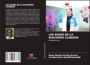 LES BASES DE LA BIOCHIMIE CLINIQUE