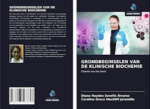 GRONDBEGINSELEN VAN DE KLINISCHE BIOCHEMIE