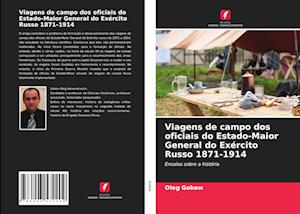 Viagens de campo dos oficiais do Estado-Maior General do Exército Russo 1871-1914