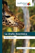 La Jirafa Anoréxica