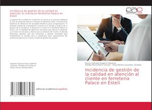 Incidencia de gestión de la calidad en atención al cliente en ferretería Palace en Estelí