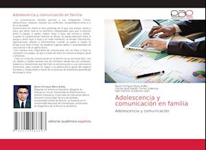 Adolescencia y comunicación en familia