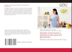 Estado nutricional y ganancia de peso en gestantes