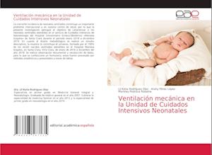 Ventilación mecánica en la Unidad de Cuidados Intensivos Neonatales