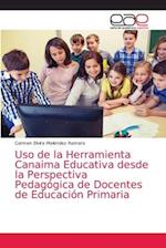 Uso de la Herramienta Canaima Educativa desde la Perspectiva Pedagógica de Docentes de Educación Primaria