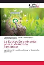 La Educación ambiental para el desarrollo sostenible