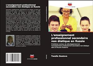 L'enseignement professionnel secondaire non étatique en Russie