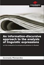 An information-discursive approach to the analysis of linguistic expressions