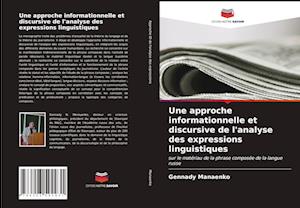 Une approche informationnelle et discursive de l'analyse des expressions linguistiques