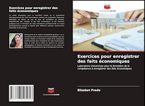 Exercices pour enregistrer des faits économiques