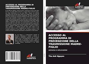 Accesso Al Programma Di Prevenzione Della Trasmissione Madre-Figlio