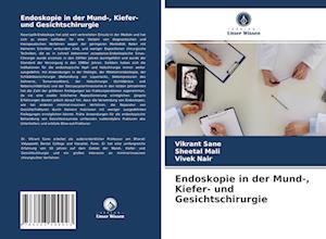 Endoskopie in der Mund-, Kiefer- und Gesichtschirurgie