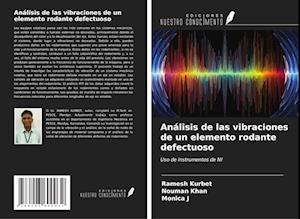 Análisis de las vibraciones de un elemento rodante defectuoso