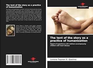 The tent of the story as a practice of humanization