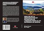 Analyse de la Sédimentation Et Estimation de l'Érosion Pour Le Lac Supérieur de Bhopal