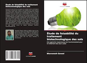 Étude de faisabilité du traitement biotechnologique des sols