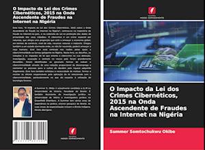 O Impacto da Lei dos Crimes Cibernéticos, 2015 na Onda Ascendente de Fraudes na Internet na Nigéria