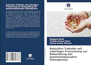 Raloxifen-Tablette mit sofortiger Freisetzung zur Behandlung der postmenopausalen Osteoporose