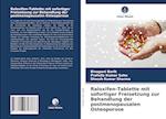 Raloxifen-Tablette mit sofortiger Freisetzung zur Behandlung der postmenopausalen Osteoporose