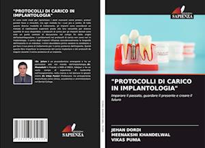 Protocolli Di Carico in Implantologia