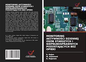 Monitoring Aktywno&#346;ci Dziennej Osób Starszych I Niepelnosprawnych Pozostaj&#260;cych Bez Opieki