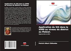 Application du SIG dans le SIMD au niveau du district au Malawi.