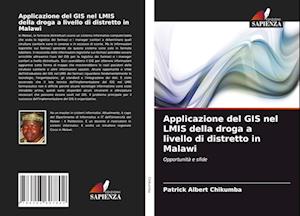 Applicazione del GIS nel LMIS della droga a livello di distretto in Malawi