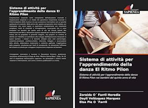 Sistema di attività per l'apprendimento della danza El Ritmo Pilon