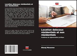 Location delocaux résidentiels et non résidentiels