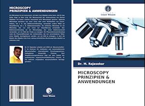 MICROSCOPY PRINZIPIEN & ANWENDUNGEN