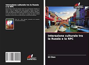 Interazione culturale tra la Russia e la RPC