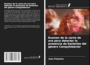 Examen de la carne de ave para detectar la presencia de bacterias del género Campylobacter