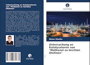 Untersuchung an Katalysatoren von "Methanol zu leichten Olefinen"