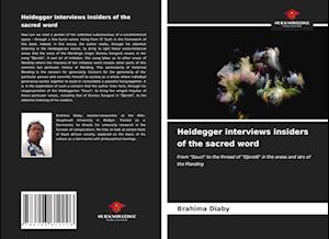 Heidegger interviews insiders of the sacred word