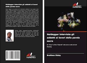 Heidegger intervista gli addetti ai lavori della parola sacra