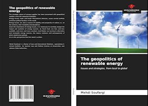 The geopolitics of renewable energy