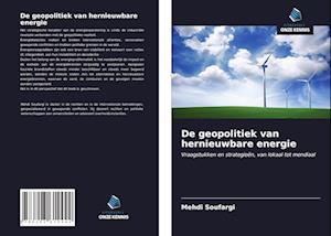 De geopolitiek van hernieuwbare energie