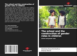 The school and the construction of gender roles in children