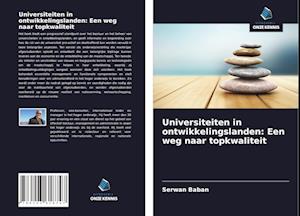 Universiteiten in ontwikkelingslanden: Een weg naar topkwaliteit