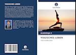 YOGISCHES LEBEN