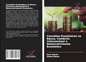 Conceitos Económicos na Banca, Comércio Internacional e Desenvolvimento Económico