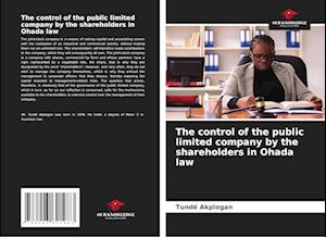 The control of the public limited company by the shareholders in Ohada law