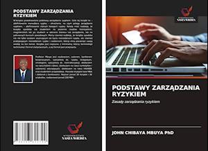 PODSTAWY ZARZ¿DZANIA RYZYKIEM