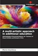 A multi-artistic approach in additional education 