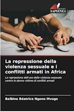 La repressione della violenza sessuale e i conflitti armati in Africa